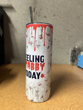 Load image into Gallery viewer, Feeling Stabby Today true crime tumbler 20oz stainless steel