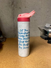 Load image into Gallery viewer, Let Them Poem Tumbler 20oz or 30oz