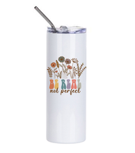 Load image into Gallery viewer, Inspirational 20oz skinny tumblers know your worth then add tax - Knot In Your House