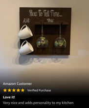 Load image into Gallery viewer, How To Tell Time Am Pm Wine Coffee Mug Sign - Knot In Your House