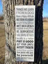 Load image into Gallery viewer, Things We Learn from a Dog Funny Wooden Sign - Knot In Your House