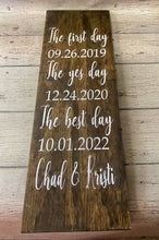 Load image into Gallery viewer, Personalized wedding date sign First Day Yes Day Best Day - Knot In Your House