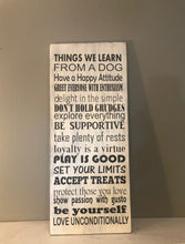 Load image into Gallery viewer, Things We Learn from a Dog Funny Wooden Sign - Knot In Your House