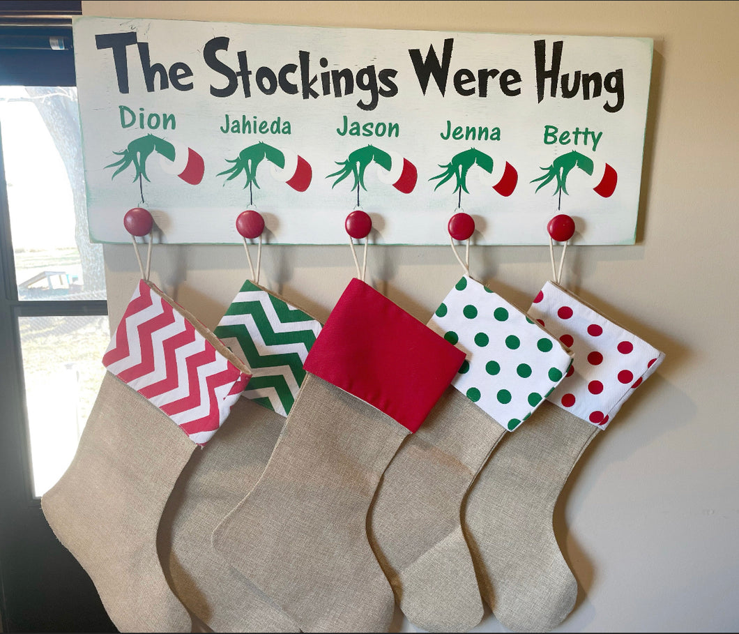Grinch Stocking Holder Sign And the stockings were hung grinch hand can be personalized - Knot In Your House