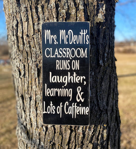Personalized Wooden Sign for Teachers Classroom - Knot In Your House
