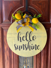 Load image into Gallery viewer, Hello Sunshine 24” Lemon Wooden Door Sign - Knot In Your House
