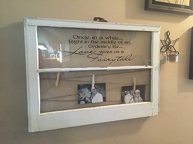 Love Gives Us A Fairytale Quote Window - Knot In Your House