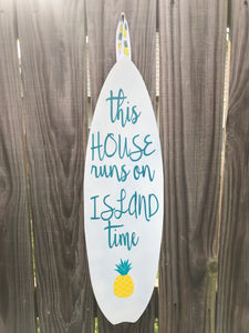 Wooden Surfboard Sign Custom Orders Welcome - Knot In Your House