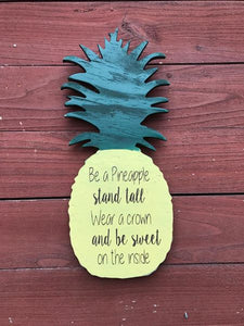 pineapple wood sign - be a pineapple stand tall sign - summer fun signs - custom wood signs - Knot In Your House