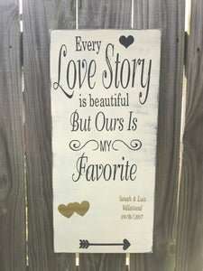 Every Love Story Is Beautiful Personalized Wooden Sign - Knot In Your House