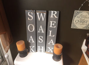 Soak Wash Relax Bathroom Signs - Knot In Your House