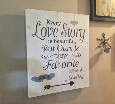 Large wedding signs - Love story sign - love story wood sign - rustic wedding signs - every love story is beautiful - personalized wedding signs - Knot In Your House