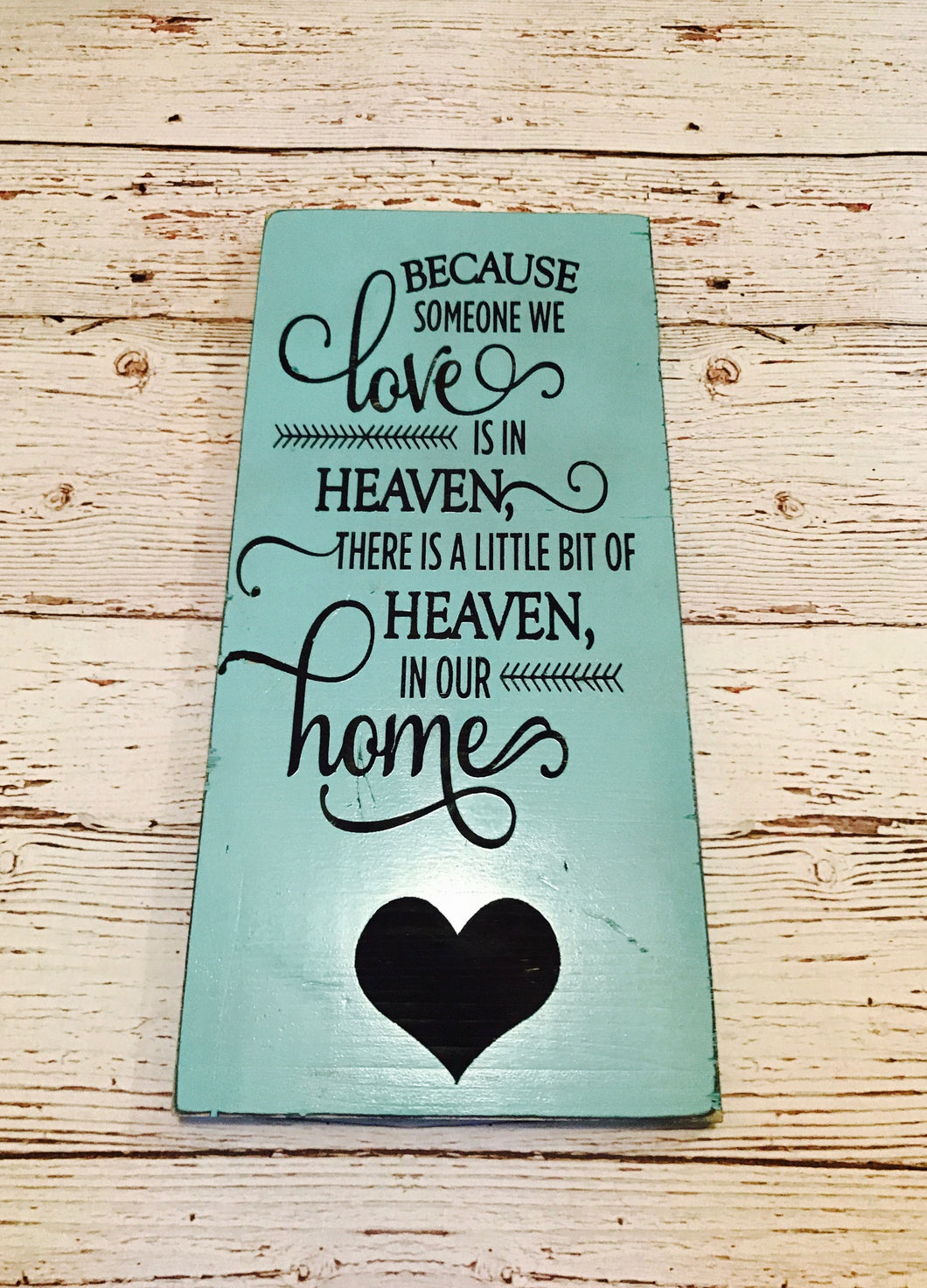 heaven sign - memorial gift - gift for loved ones - wooden heaven sign - wooden memorial sign - sign for funeral - heaven wall decor - Knot In Your House