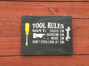 tool rules sign - sign for garage - sign for mancave - handmade wooden signs - fathers day gift - gift for dad - gift for him - Knot In Your House